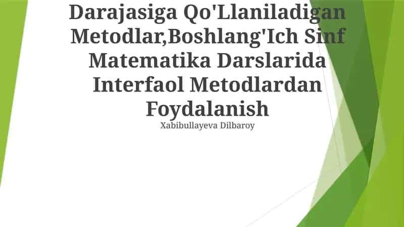 O'Quvchilarning Faollik Darajasiga Qo'Llaniladigan Metodlar