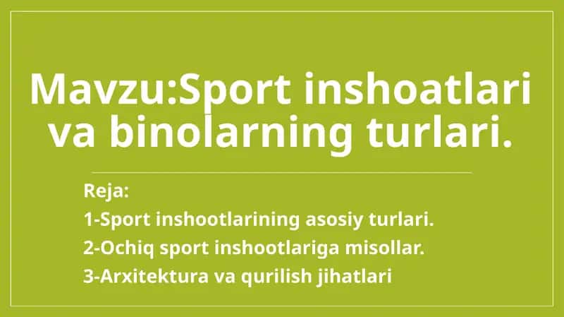 Sport inshootlari va binolarning turlari