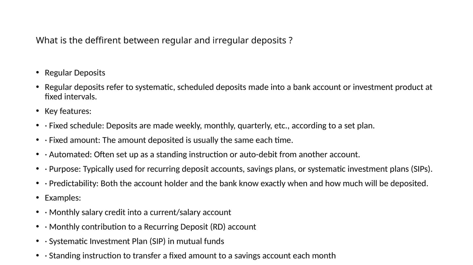 What is the deffirent between regular and irregular deposits
