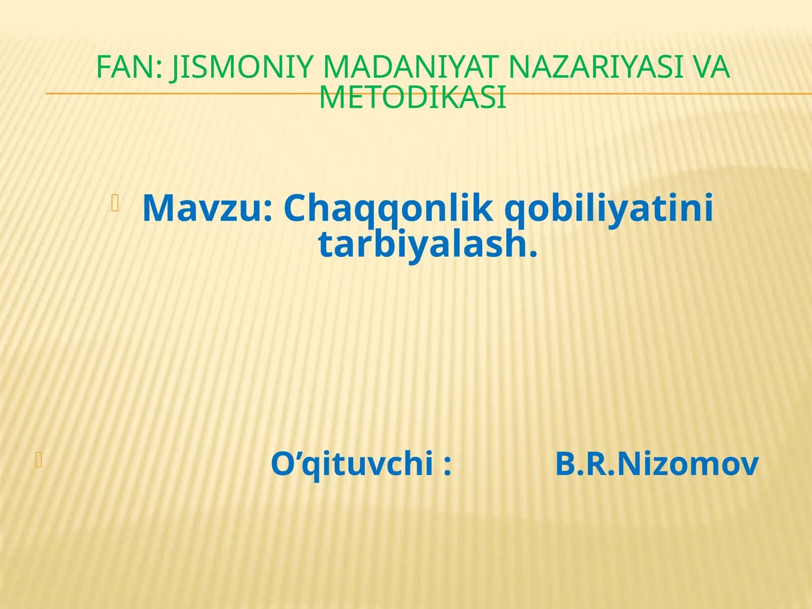 Chaqqonlik qobiliyatini tarbiyalash