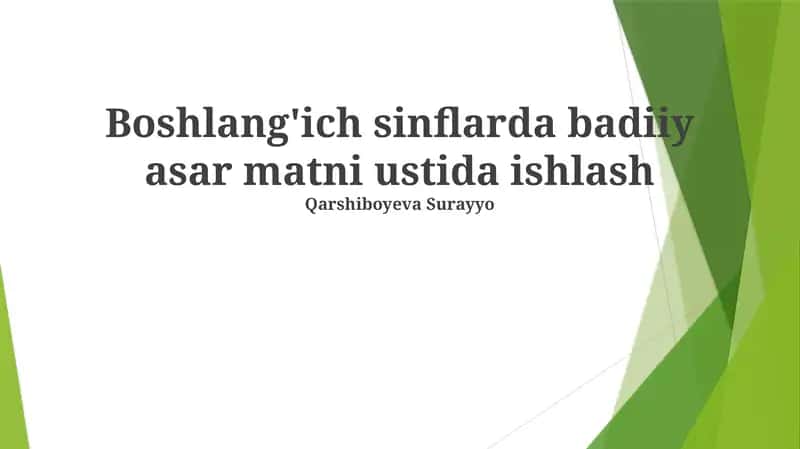 Badiiy asar matni ustida ishlash