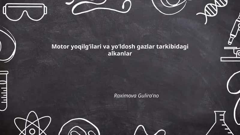 Motor yoqilgʻilari va yoʻldosh gazlar tarkibidagi alkanlar