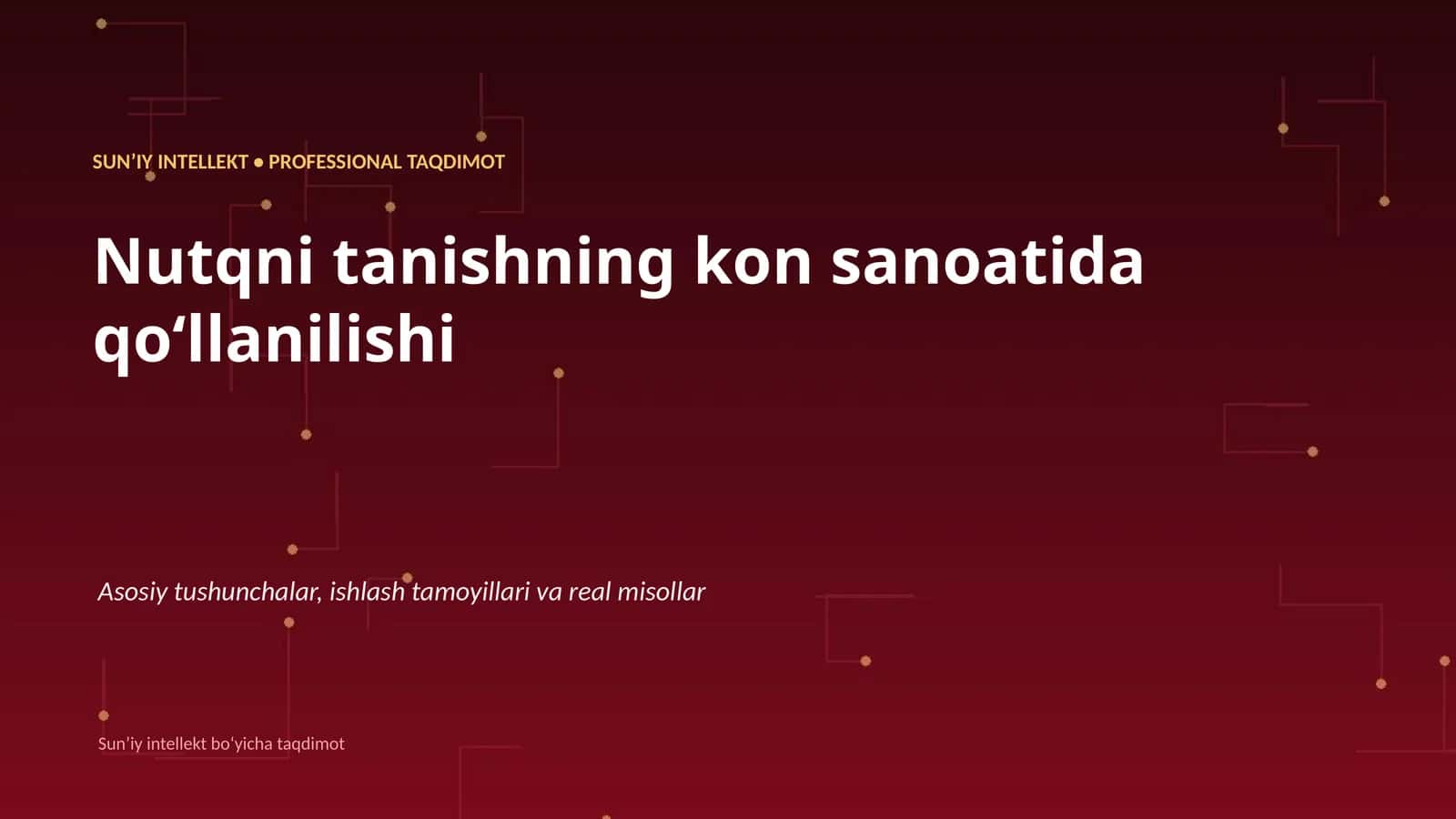 SUNʼIY INTELLEKT • PROFESSIONAL TAQDIMOT