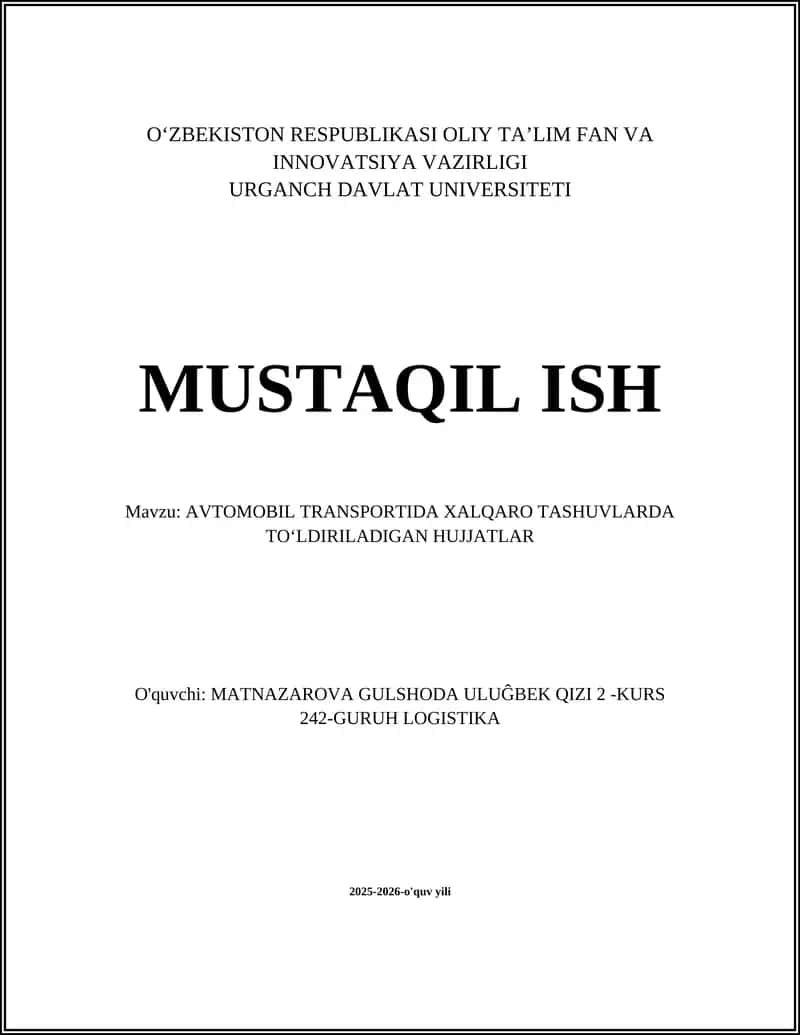 AVTOMOBIL TRANSPORTIDA XALQARO TASHUVLARDA TO'LDIRILADIGAN HUJJATLAR