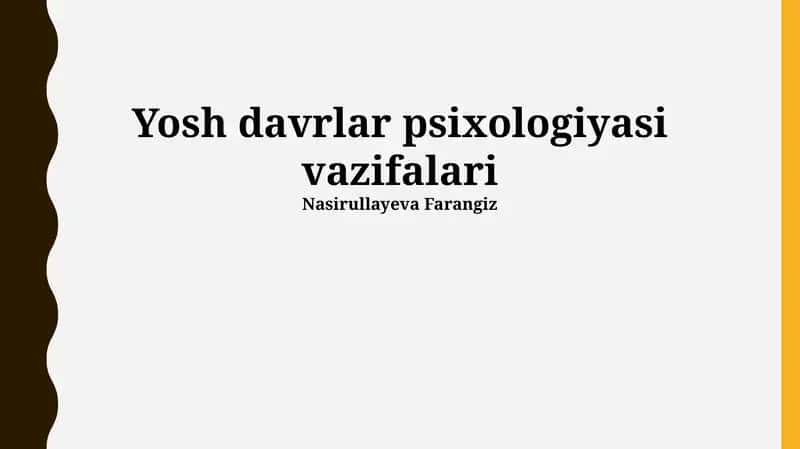 Yosh davrlar psixologiyasi vazifalari