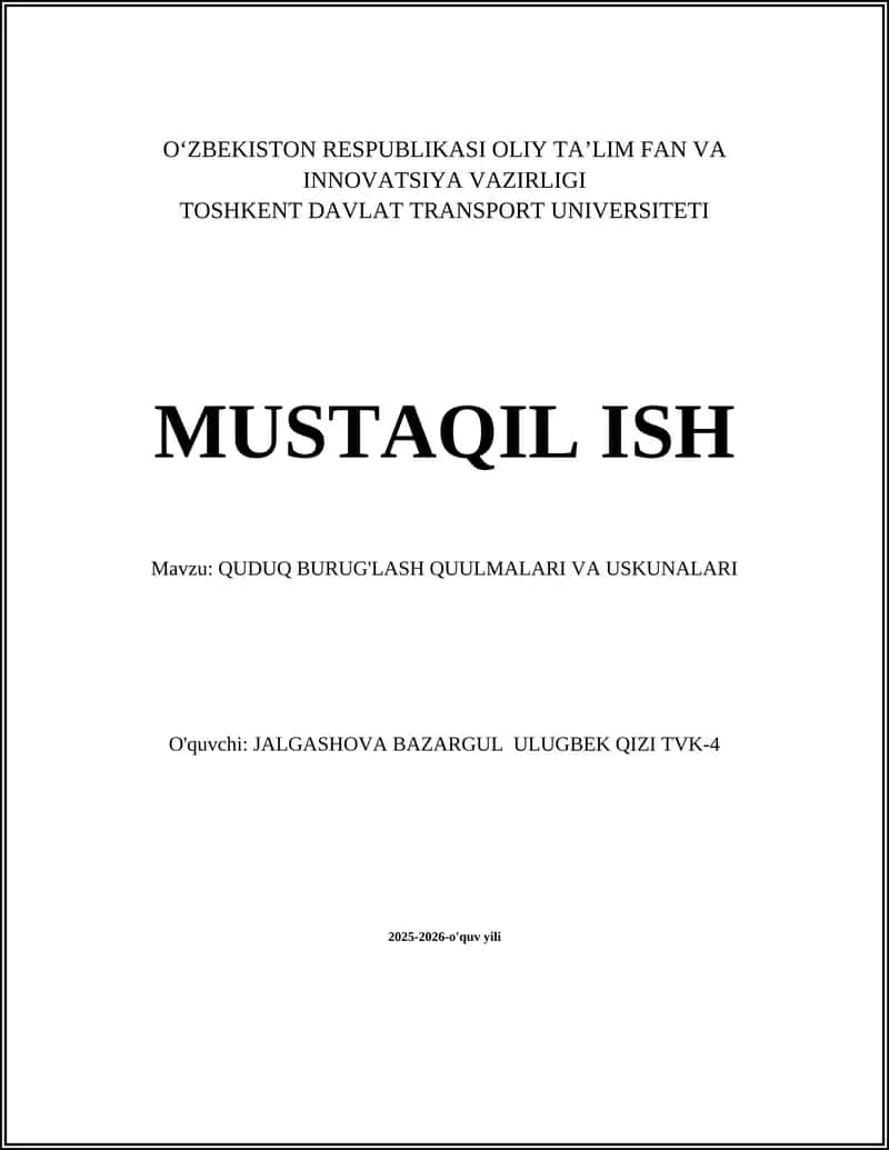 QUDUQ BURUG'LASH QUULMALARI VA USKUNALARI