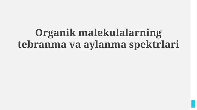 Organik malekulalarning tebranma va aylanma spektrlari