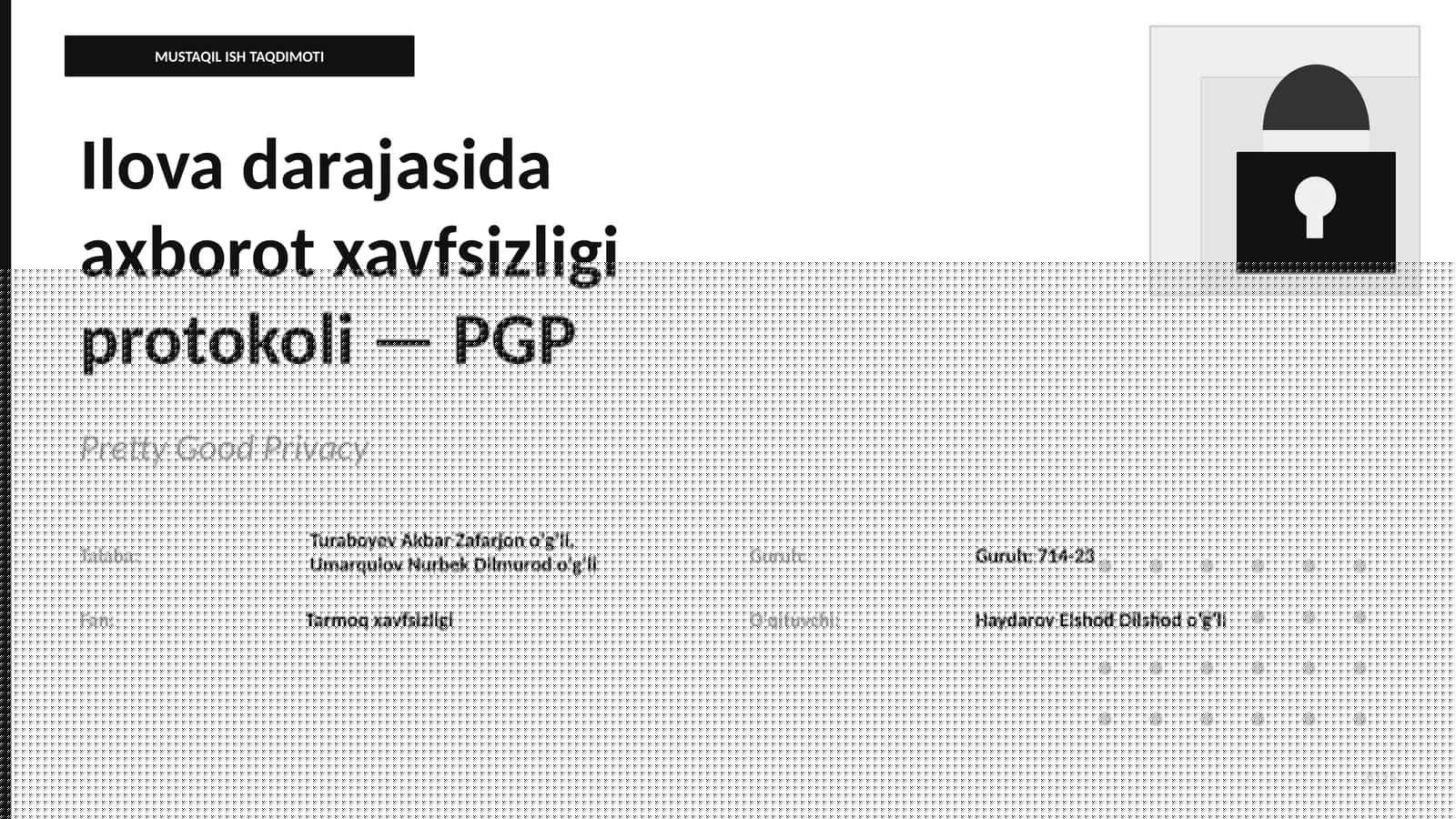 Ilova darajasida axborot xavfsizligi protokoli — PGP