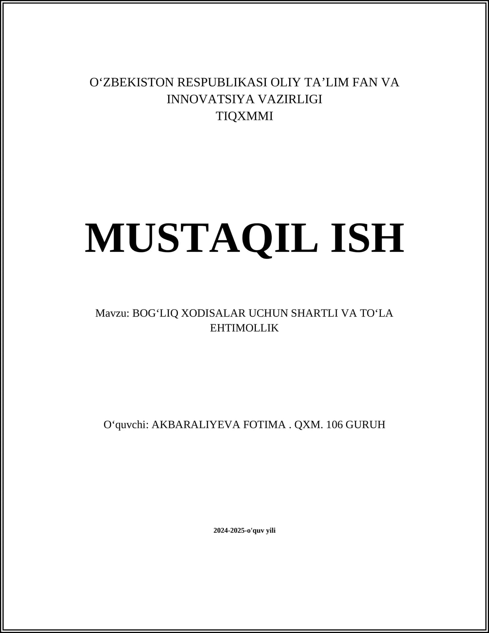 BOGʻLIQ XODISALAR UCHUN SHARTLI VA TOʻLA EHTIMOLLIK