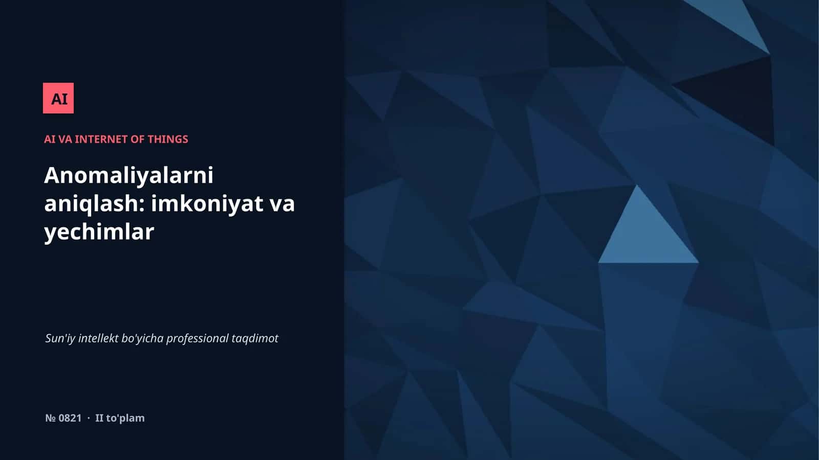 Anomaliyalarni aniqlash: imkoniyat va yechimlar