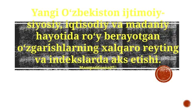 O'zbekistonning ijtimoiy-siyosiy, iqtisodiy va madaniy hayoti