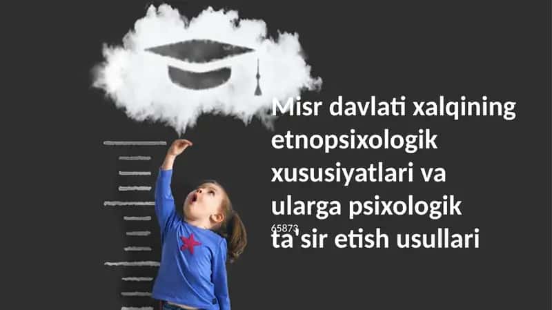 Misr davlati xalqining etnopsixologik xususiyatlari va ularga psixologik ta'sir etish usullari