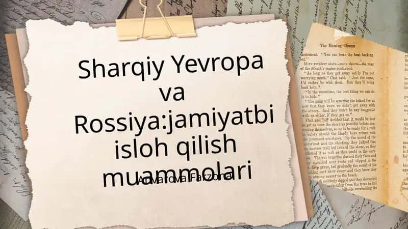 Sharqiy Yevropa va Rossiya: jamiyatbi isloh qilish muammolari