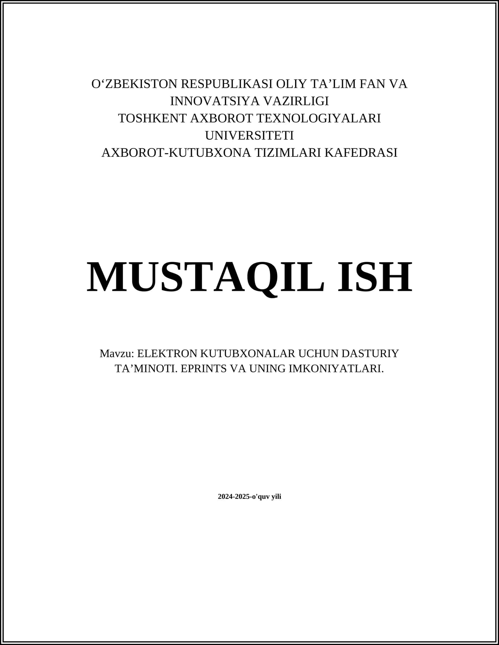 ELEKTRON KUTUBXONALAR UCHUN DASTURIY TA’MINOTI. EPRINTS VA UNING IMKONIYATLARI
