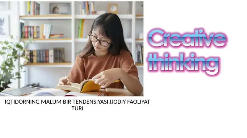 IQTIDORNING MALUM BIR TENDENSIYASI.IJODIY FAOLIYAT TURI