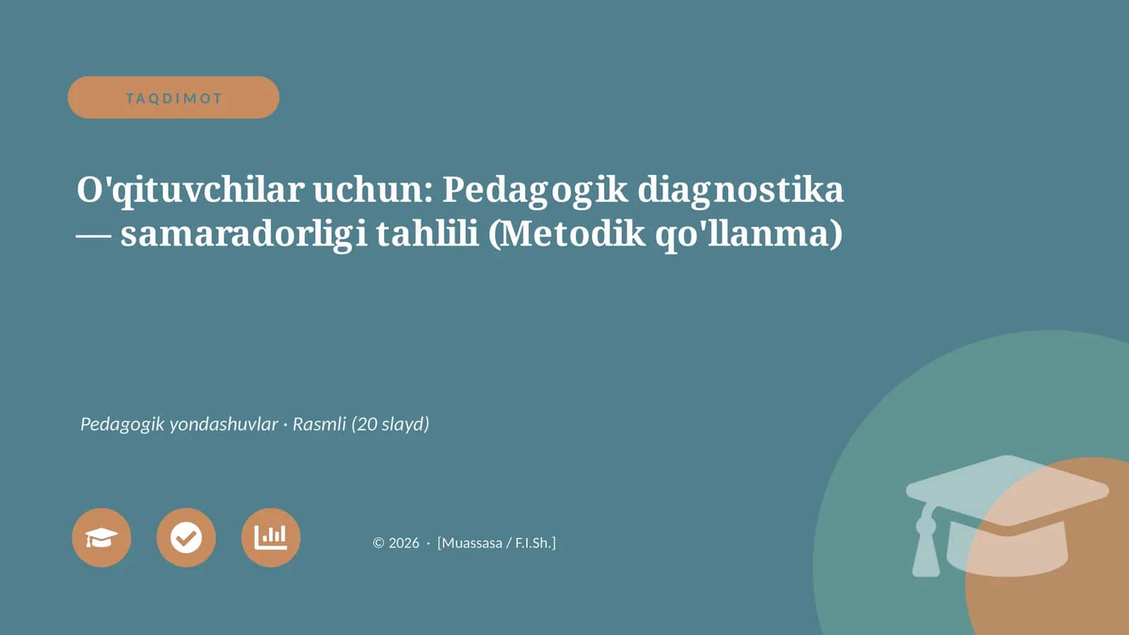 Pedagogik diagnostika — samaradorligi tahlili (Metodik qo'llanma)