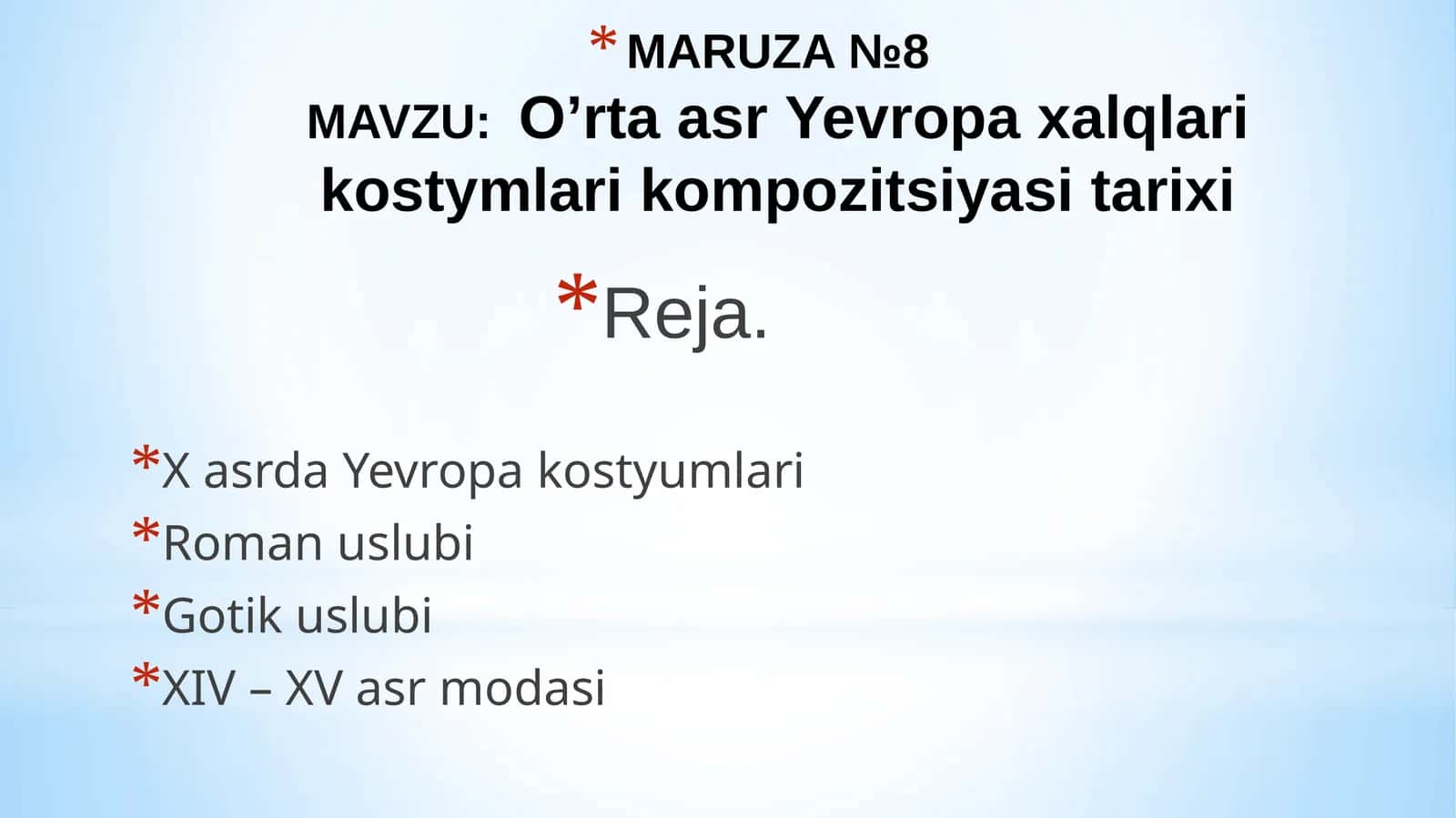 O’rtaasr Yevropa xalqlari kostymlari kompozitsiyasi tarixi