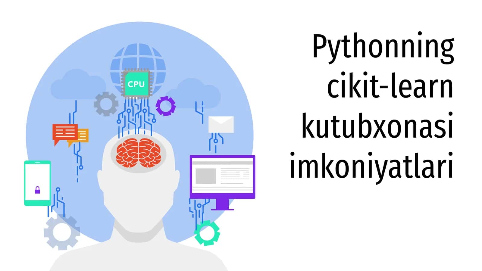Pythonning scikit-learn kutubxonasi imkoniyatlari