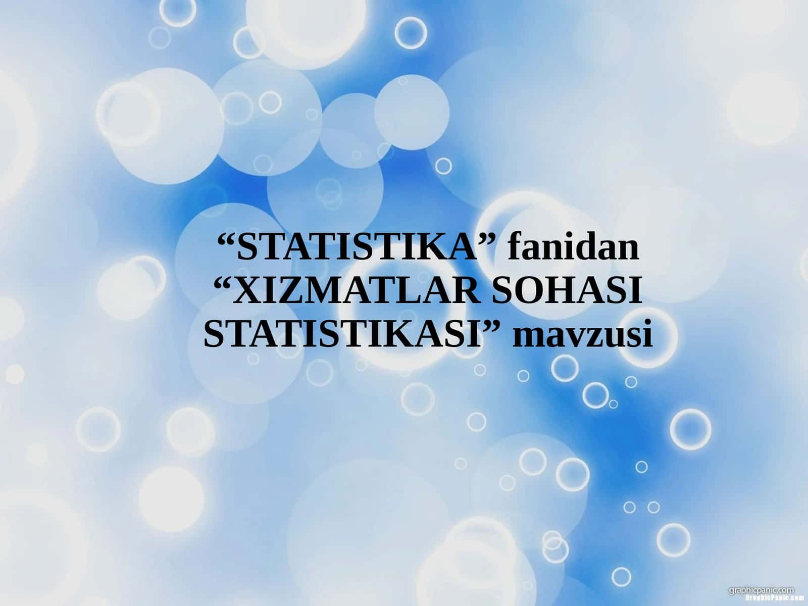 XIZMATLAR SOHASI STATISTIKASI