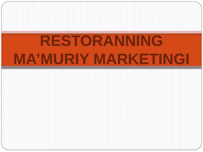 RESTORANNING MA’MURIY MARKETINGI