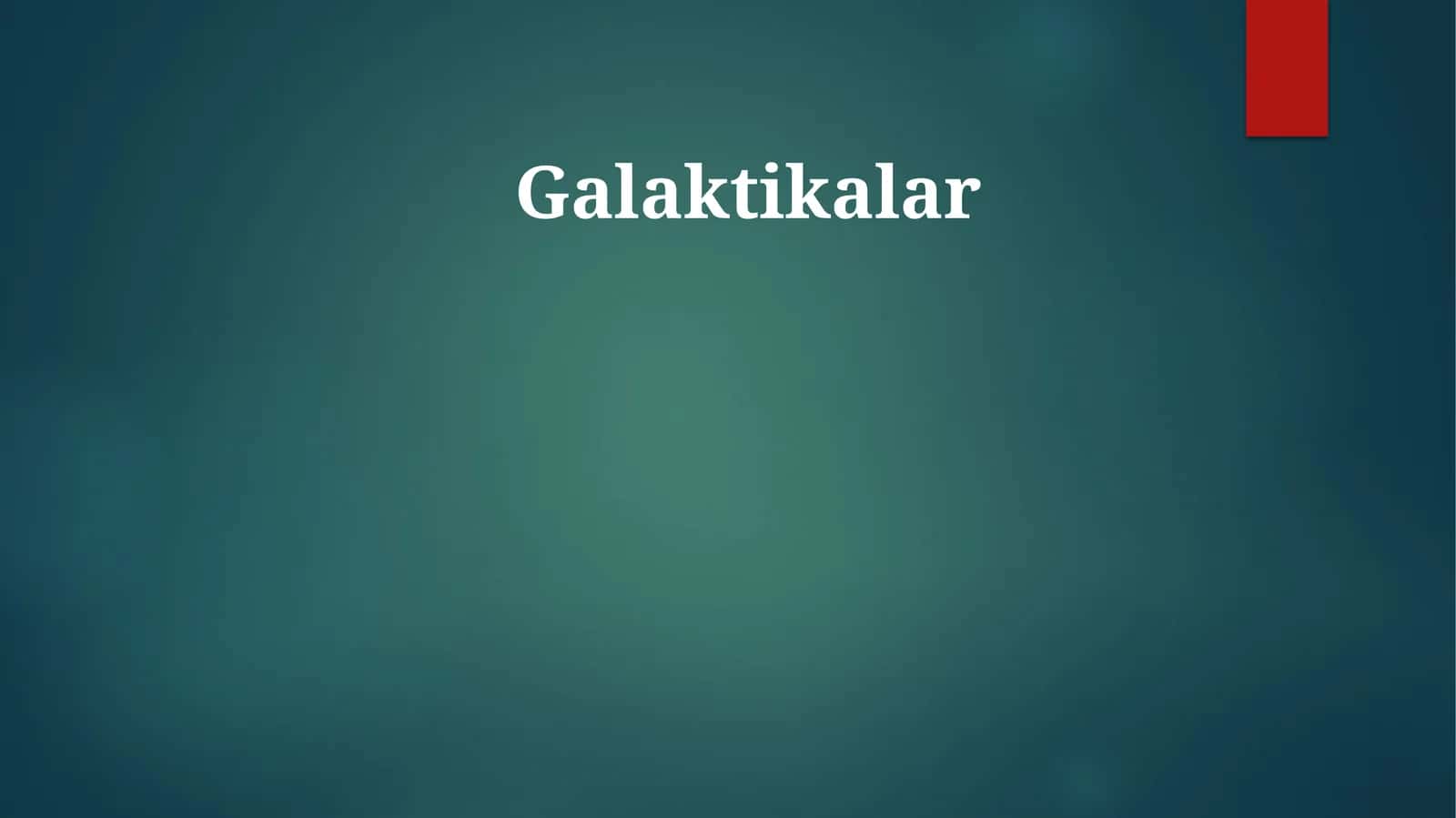 Galaktikalar