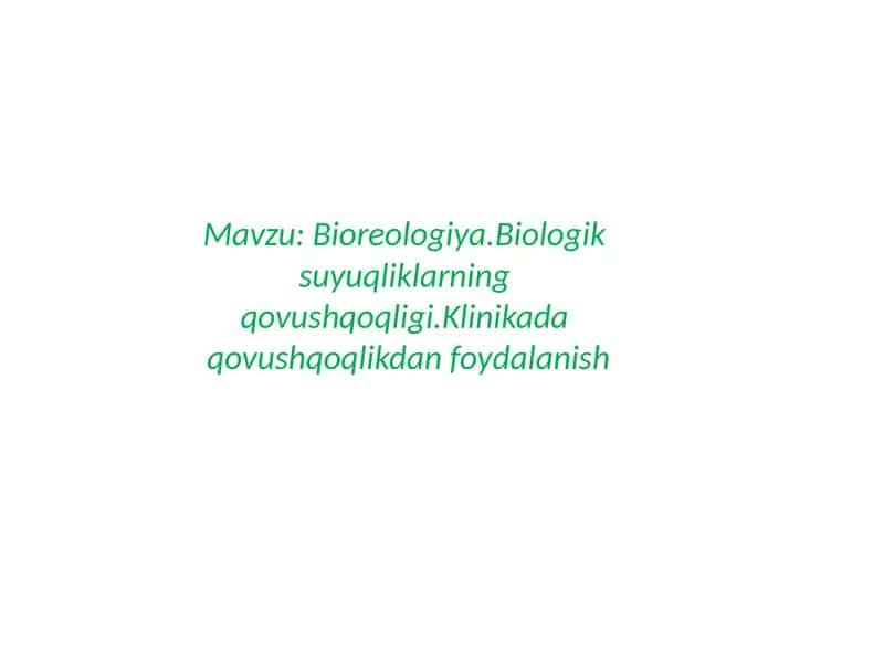 Bioreologiya.Biologik suyuqliklarning qovushqoqligi.Klinikada qovushqoqlikdan foydalanish