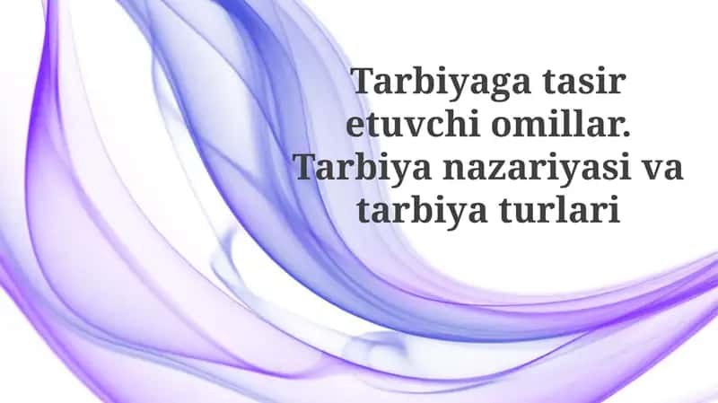 Omillar.Tarbiyanazariyasi