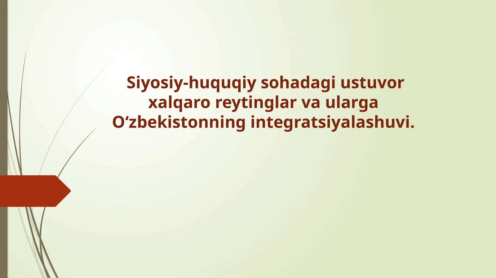 Siyosiy-huquqiy sohaga o‘zbekistonning integratsiyalashuvi