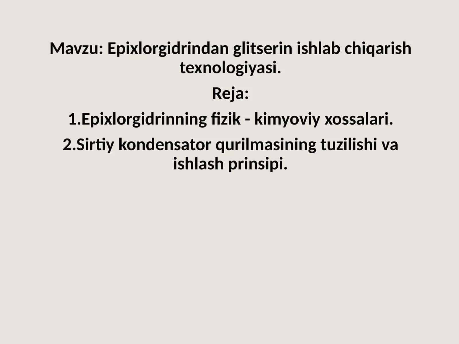 Epixlorgidrindanglitserinishlabchiqarishtexnologiyasi