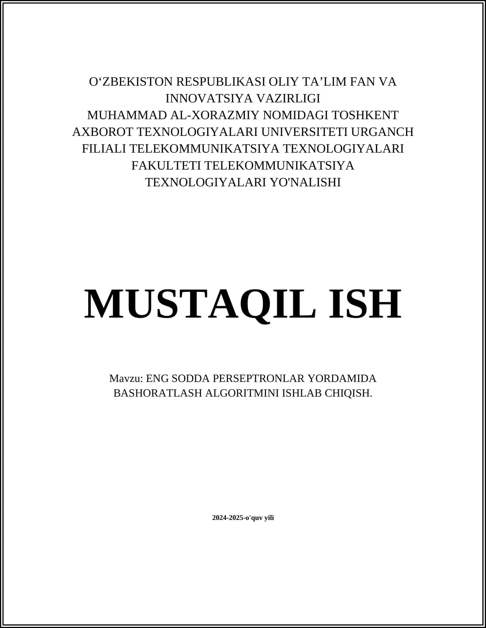 ENG SODDA PERSEPTRONLAR YORDAMIDA BASHORATLASH ALGORITMINI ISHLAB CHIQISH