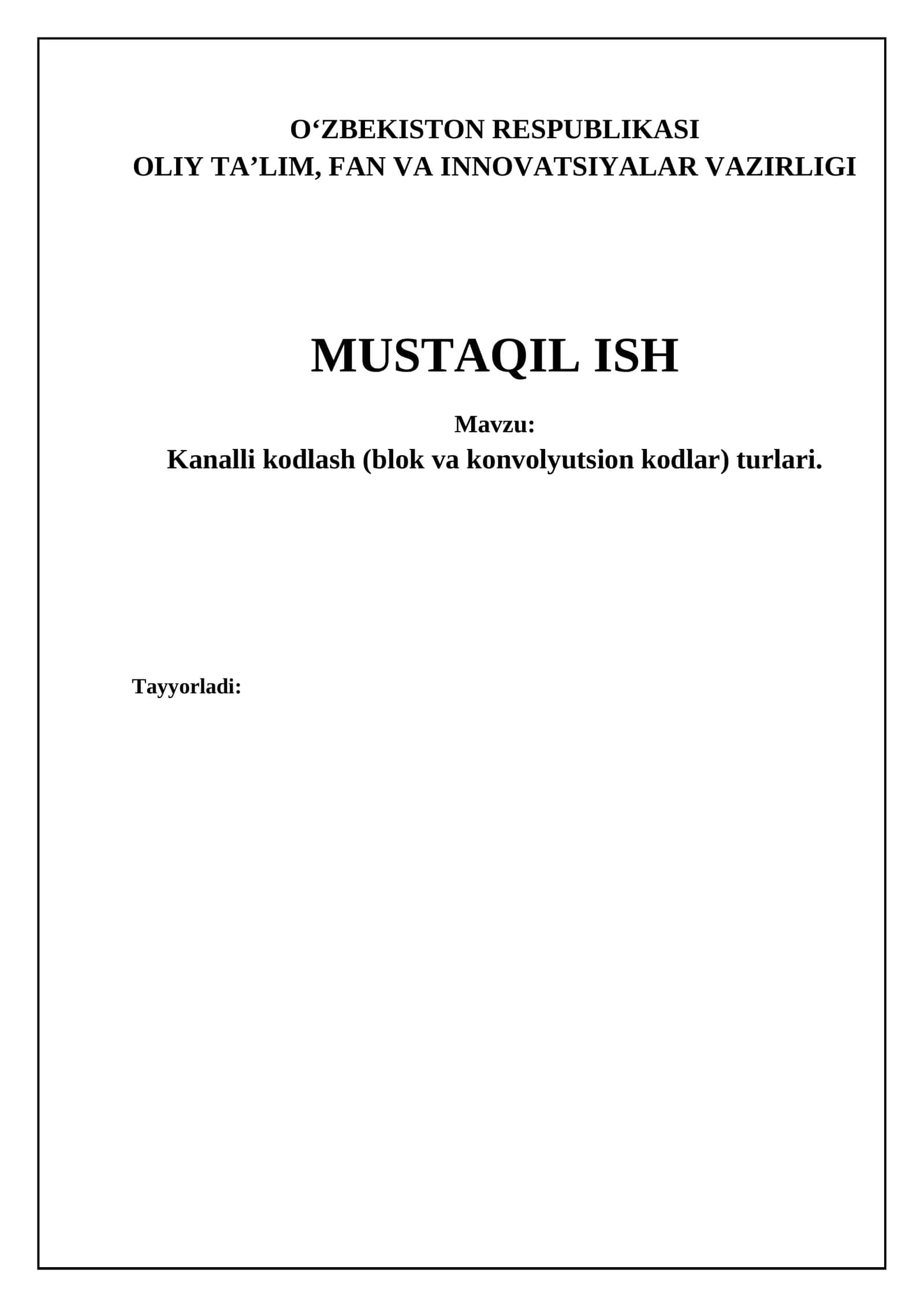 Kanalli kodlash (blok va konvolyutsion kodlar)