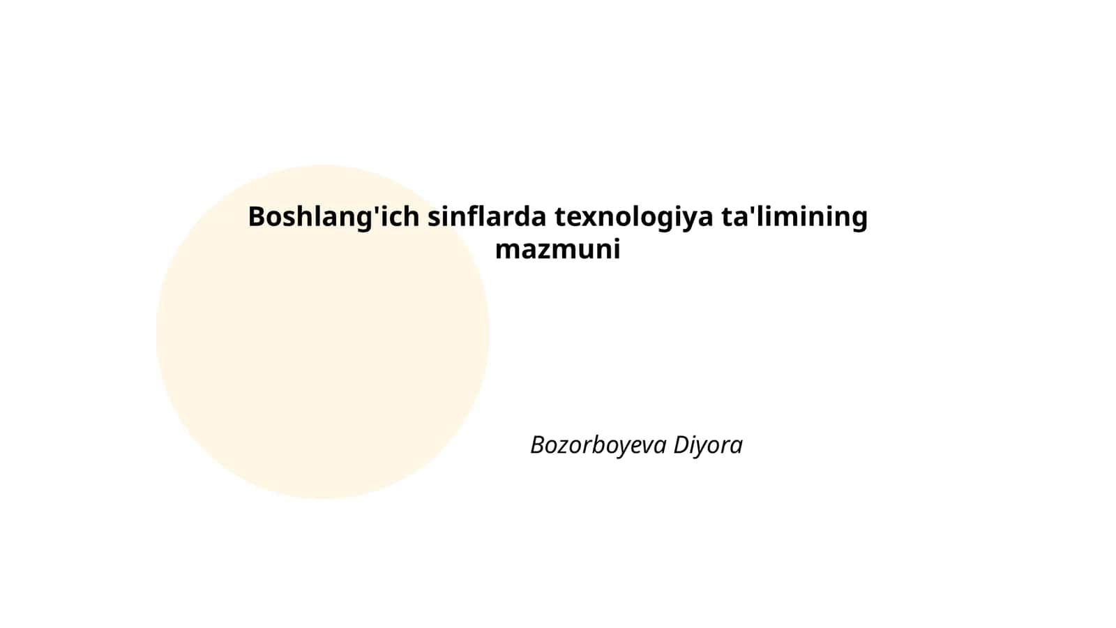 Boshlang'ich sinflarda texnologiya ta'limining mazmuni
