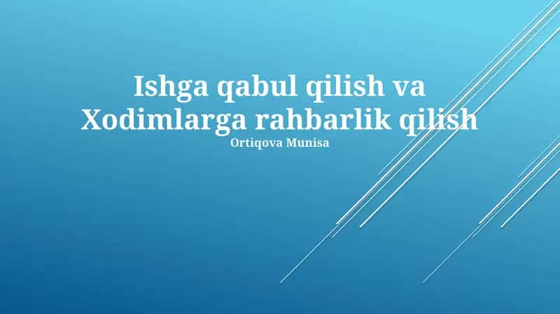 Ishga qabul qilish va Xodimlarga rahbarlik qilish