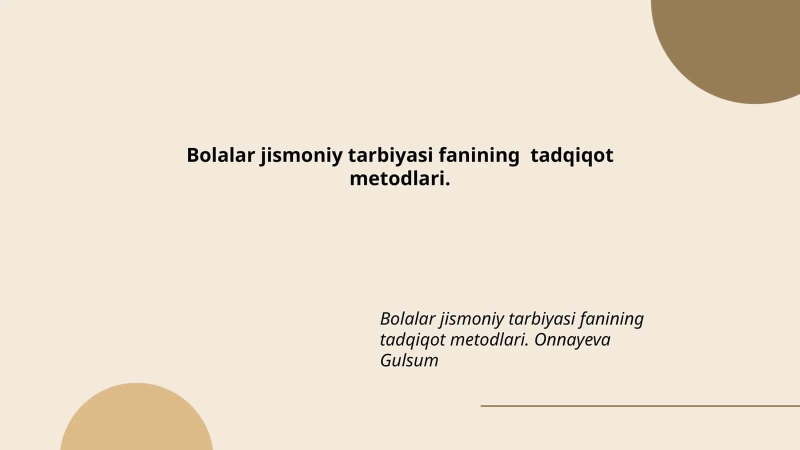 Bolalar jismoniy tarbiyasi fanining tadqiqot metodlari