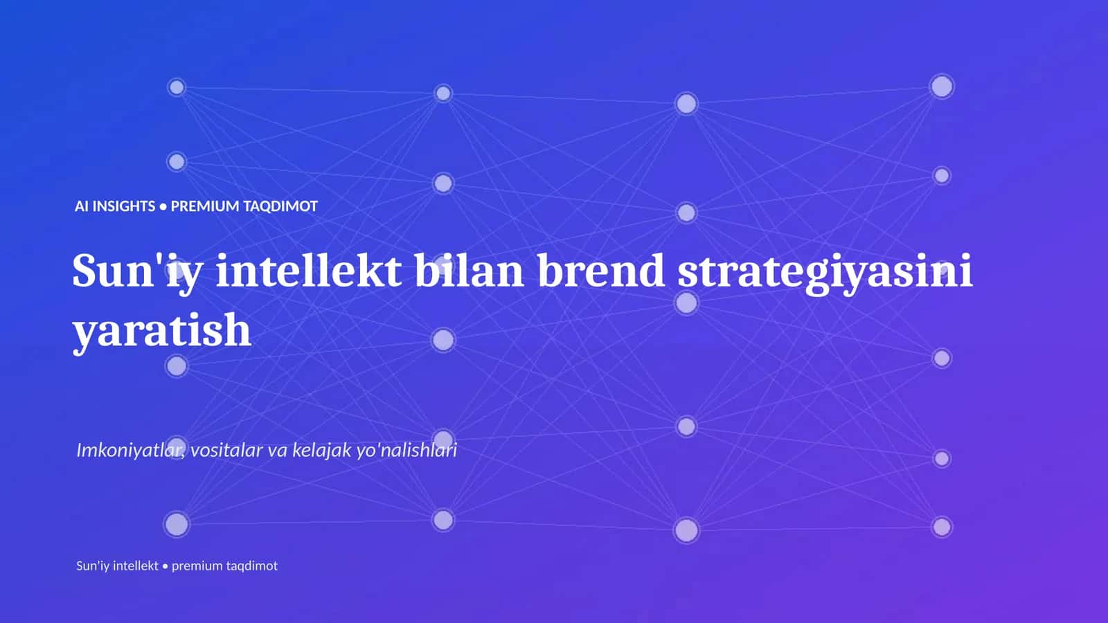 Sun'iy intellekt bilan brend strategiyasini yaratish