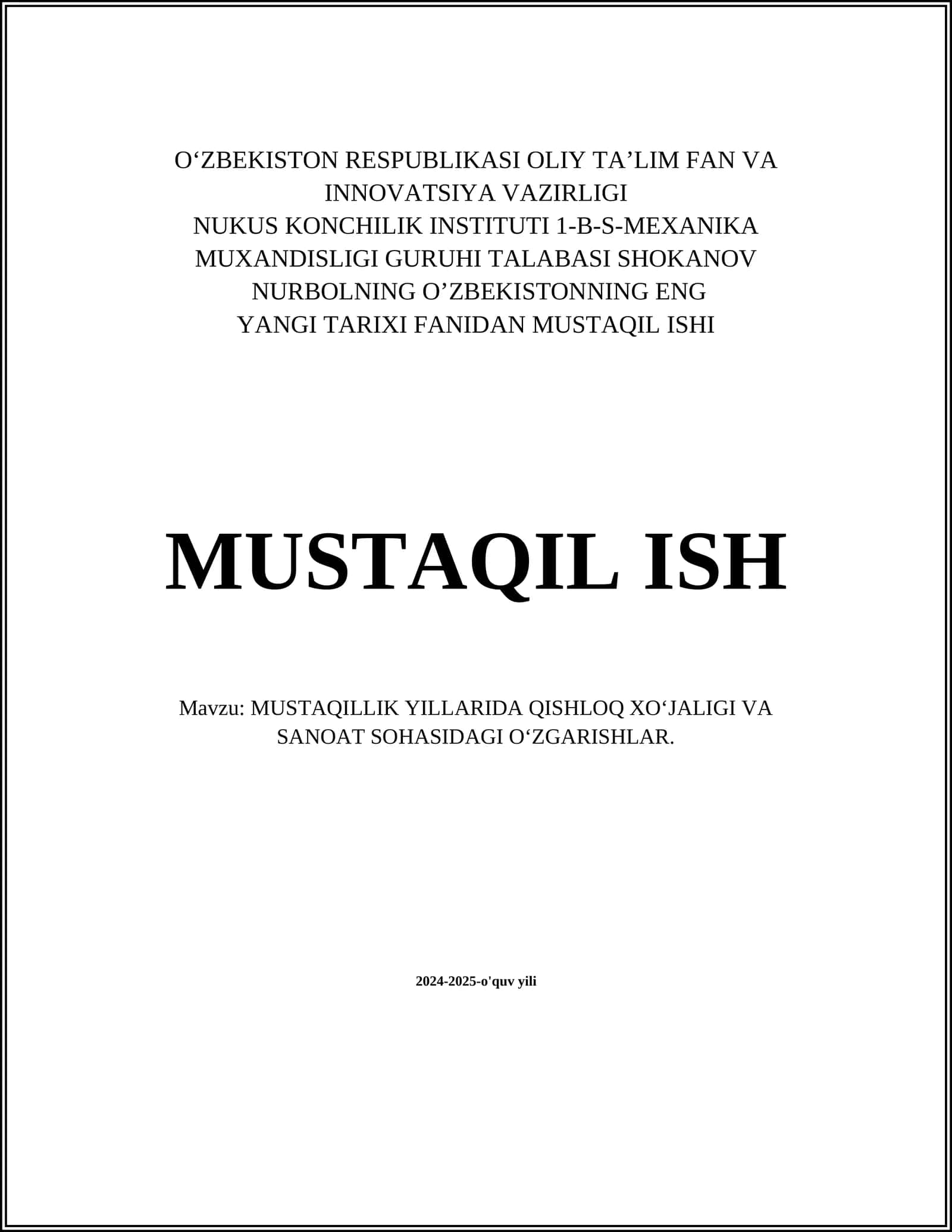 MUSTAQILLIK YILLARIDA QISHLOQ XO‘JALIGI VA SANOAT SOHASIDAGI O‘ZGARISHLAR