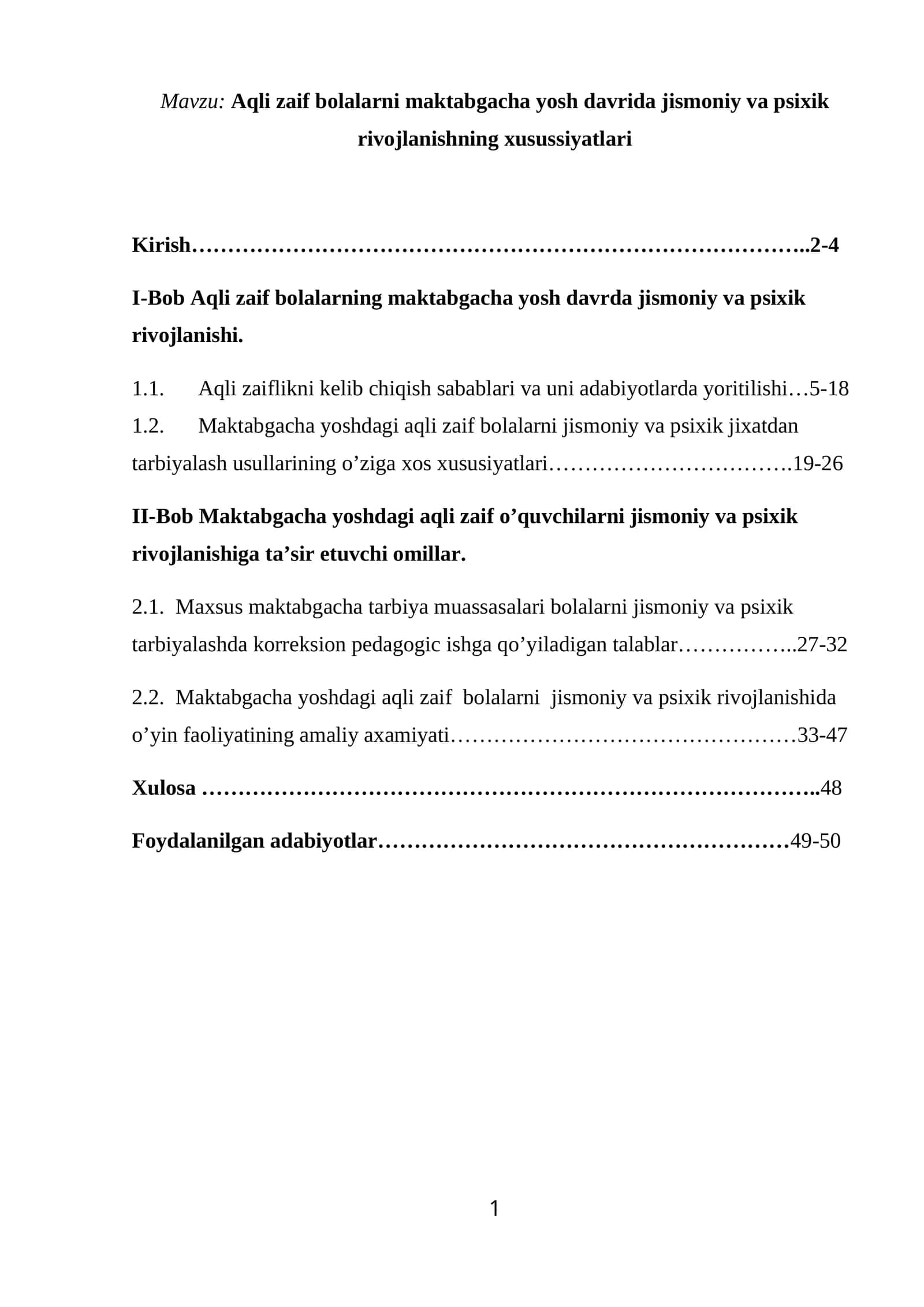 Aqli zaif bolalarni maktabgacha yosh davrida jismoniy va psixik rivojlanishning xusussiyatlari