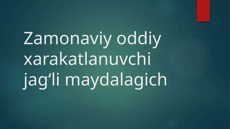 Zamonaviy oddiy xarakatlanuvchi jagʻli maydalagich