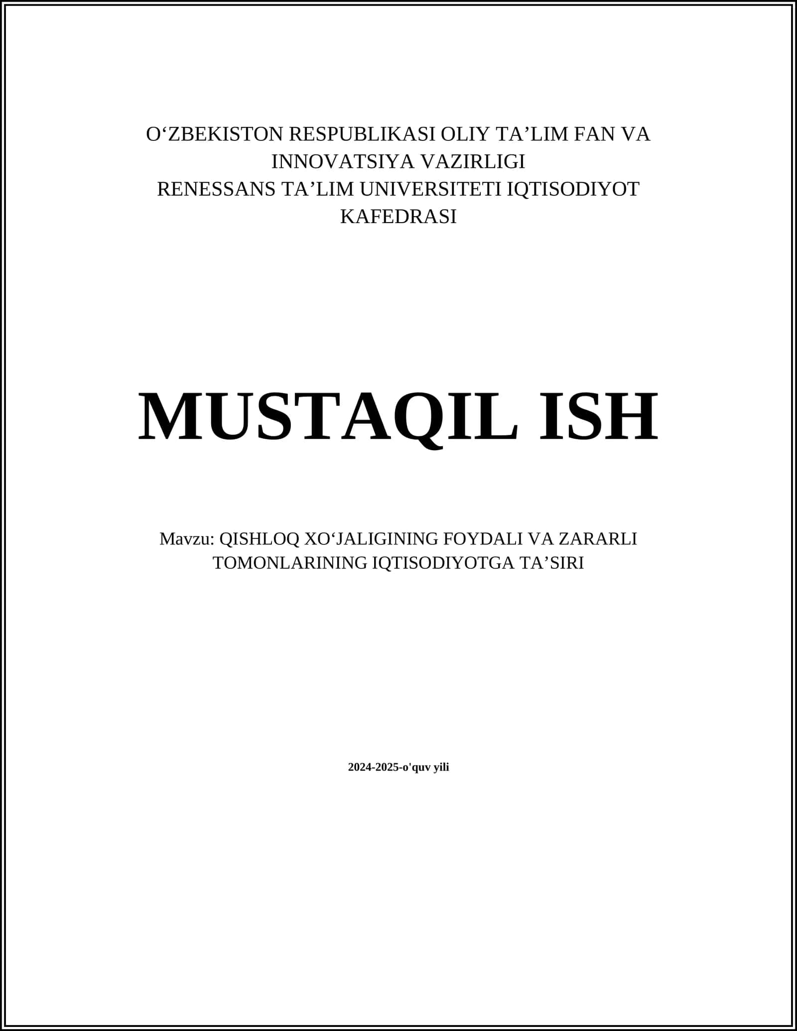 QISHLOQ XOʻJALIGINING FOYDALI VA ZARARLI TOMONLARINING IQTISODIYOTGA TAʼSIRI