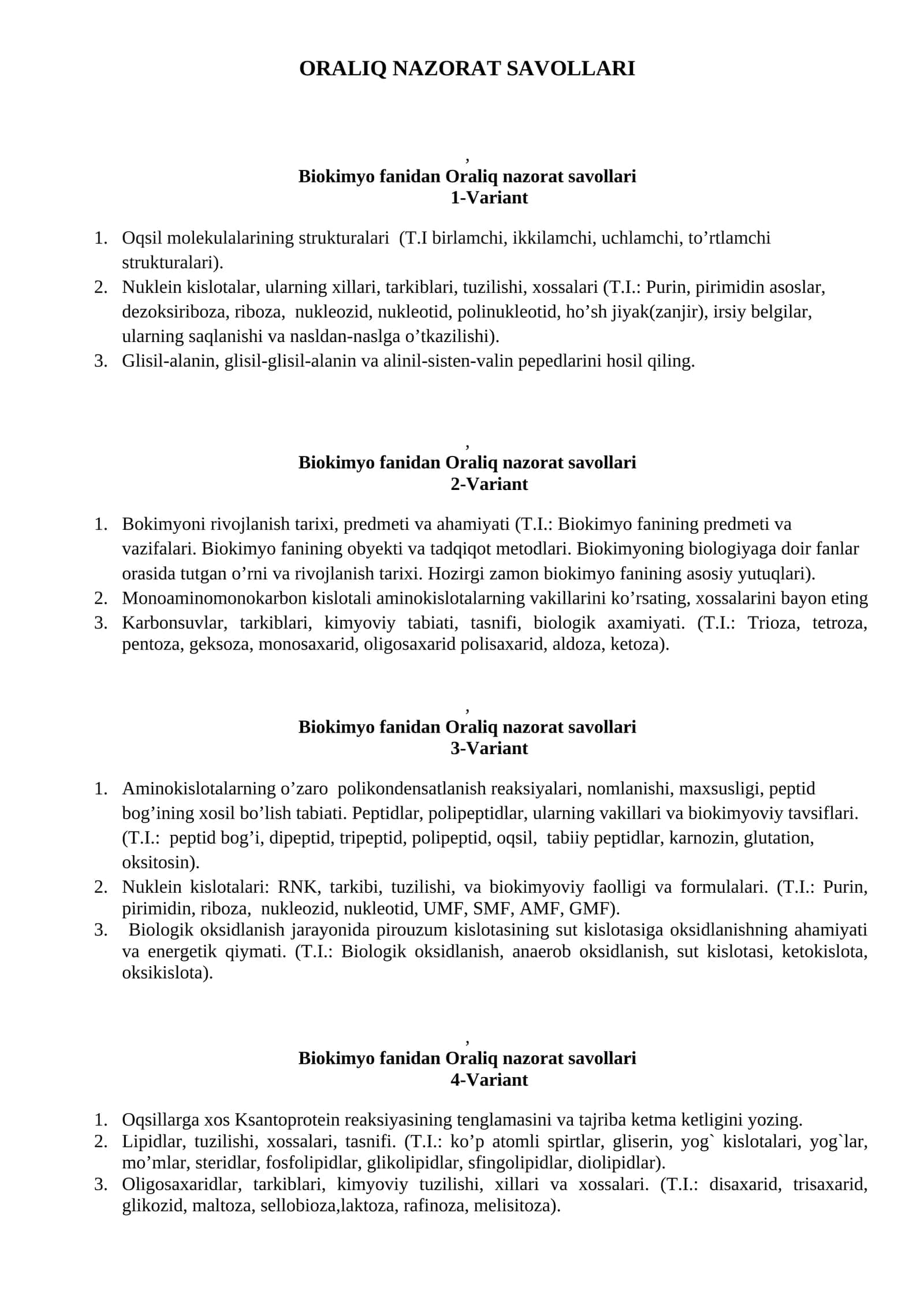 ORALIQ NAZORAT SAVOLLARI, Biokimyo fanidan Oraliq nazorat savollari 1-Variant