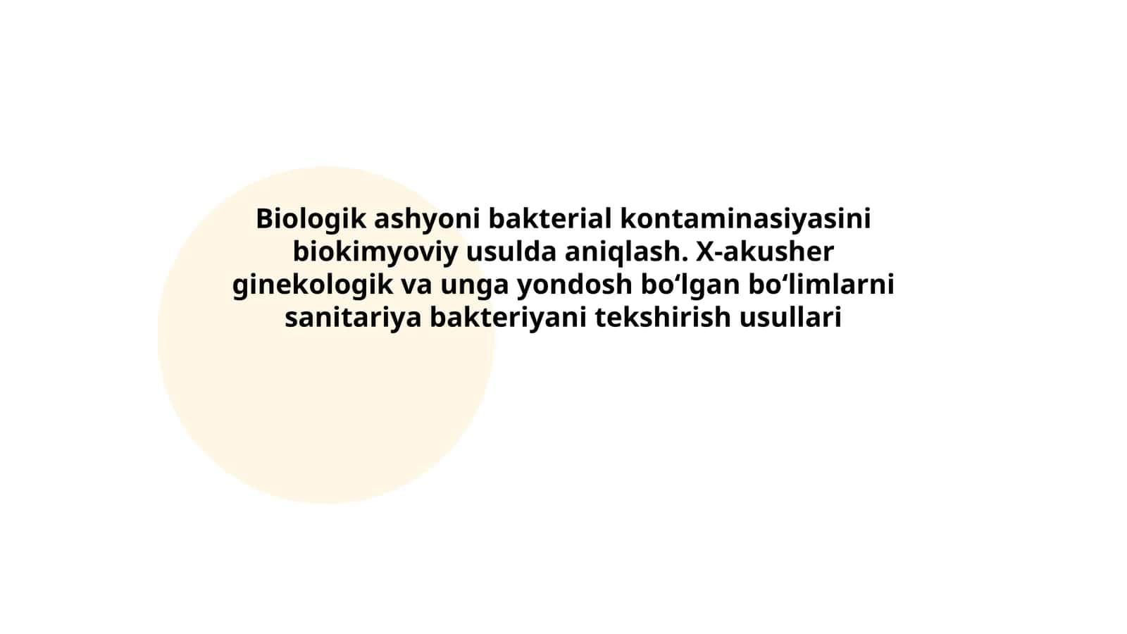 Biologik ashyoni bakterial kontaminasiyasini biokimyoviy usulda aniqlash