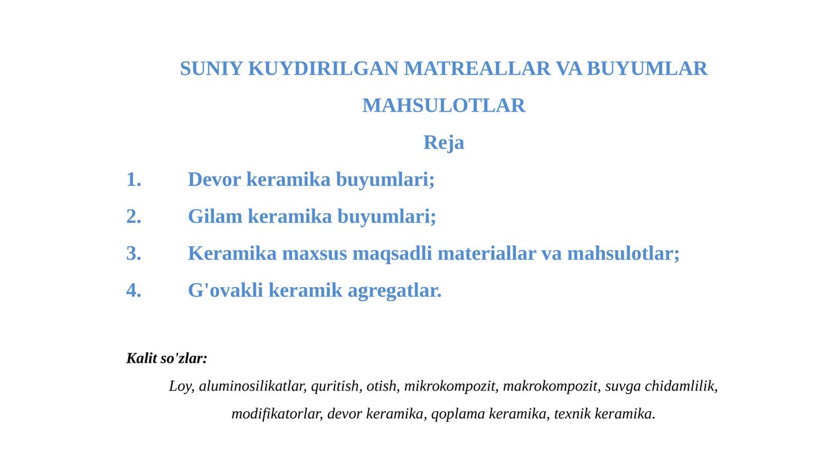 SUNIY KUYDIRILGAN MATREALLAR VA BUYUMLARMAHSULOTLAR
