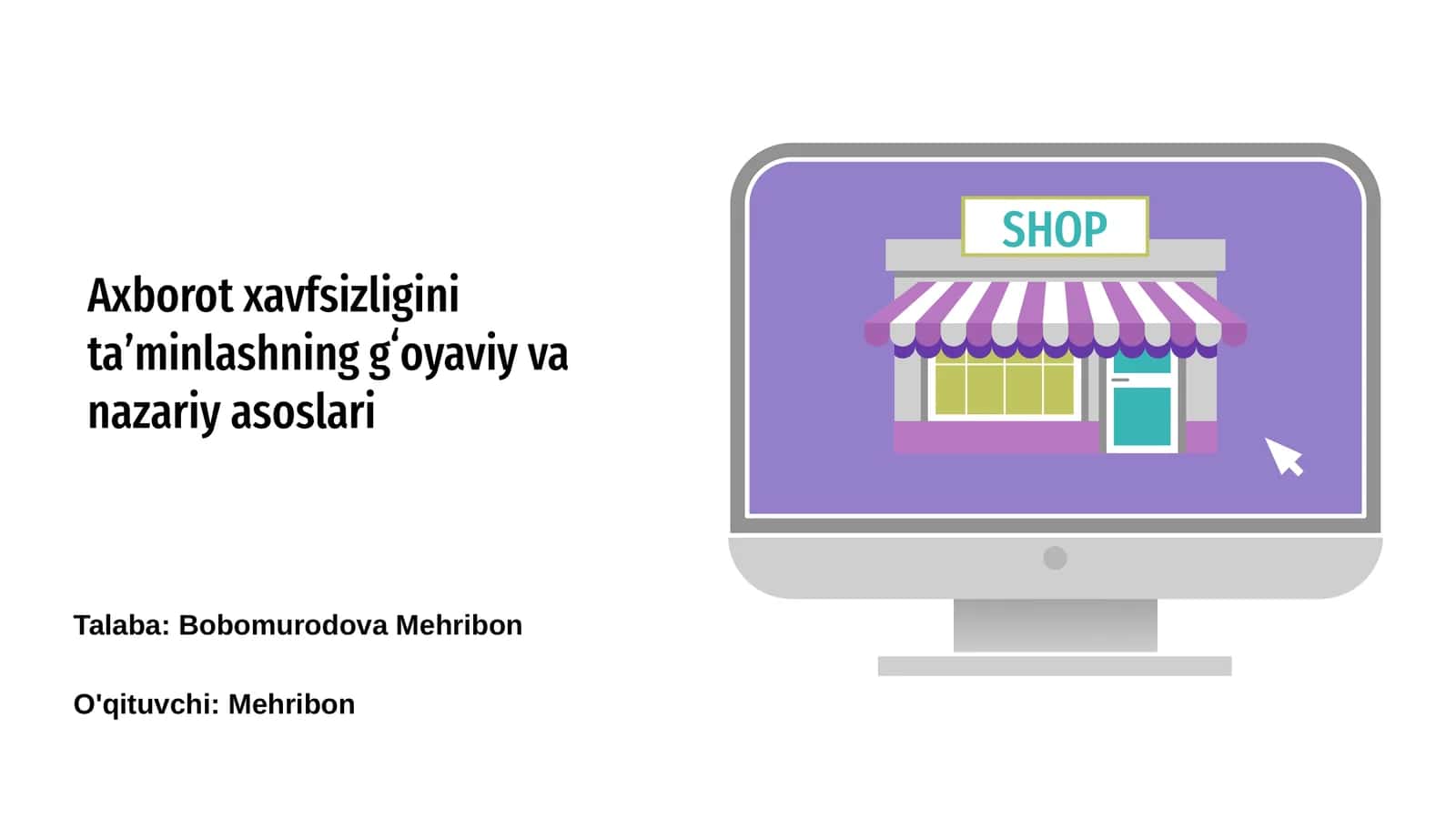 Axborot xavfsizligini taʼminlashning gʻoyaviy va nazariy asoslari