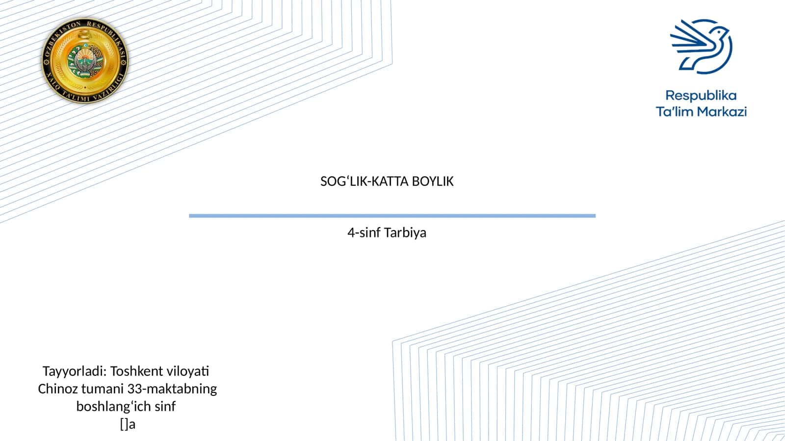 4-sinf Tarbiya SOG‘LIK-KATTA BOYLIK