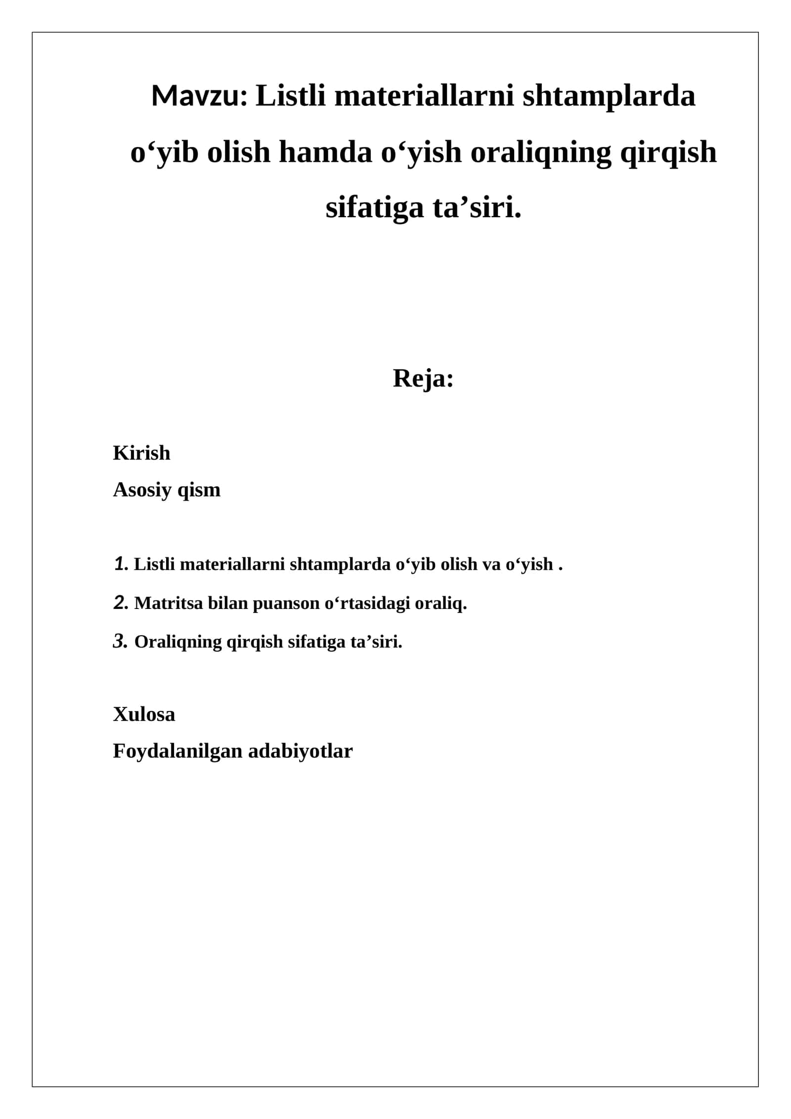 Listli materiallarni shtamplarda o‘yib olish hamda o‘yish oraliqning qirqish sifatiga ta’siri