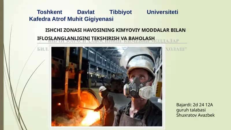 ISHCHI ZONASI HAVOSINING KIMYOVIY MODDALAR BILAN IFLOSLANGLANLIGINI TEKSHIRISH VA BAHOLASH