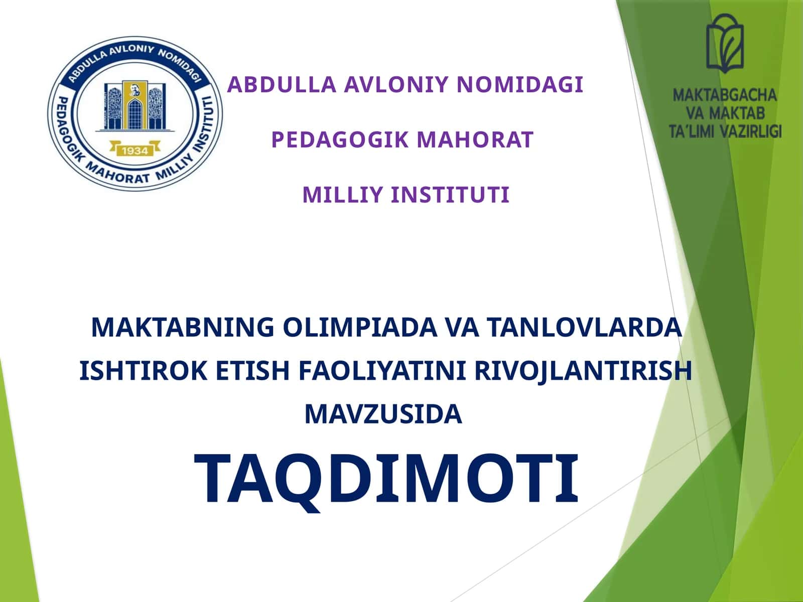 MAKTABNING OLIMPIADA VA TANLOVLARDA ISHTIROK ETISH FAOLIYATINI RIVOJLANTIRISH