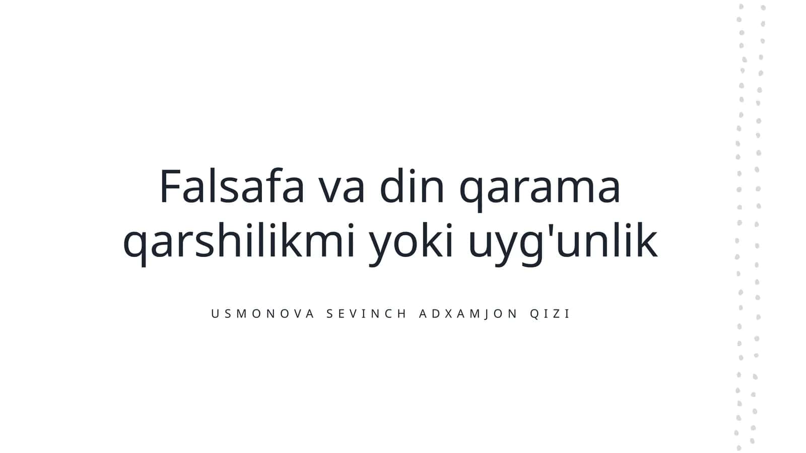 Falsafa va din qarama qarshilikmi yoki uyg'unlikmi