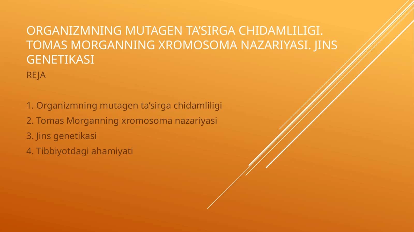 Organizmning mutagenta'sirgachidamliligi. Tomas Morganning xromosoman nazariyasi. Jins genetikasi
