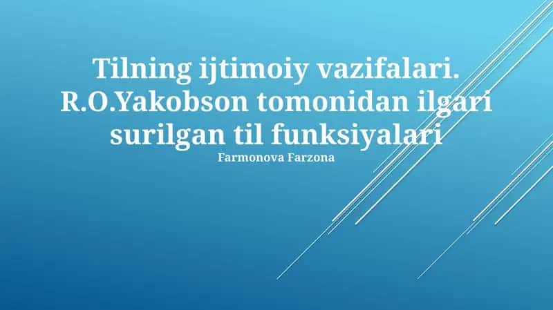 Tilning ijtimoiy vazifalari. R.O.Yakobson tomonidan ilgari surilgan til funksiyalari